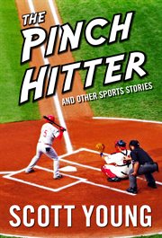 The pinch hitter and other sports stories cover image cdn