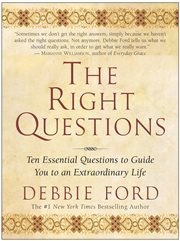 The right questions : ten essential questions to guide you to an extraordinary life cover image cdn