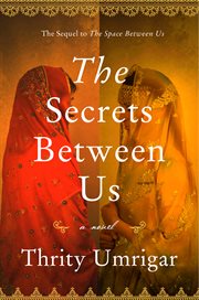 The Secrets Between Us : a Novel cover image cdn