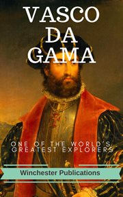 Vasco-da-gama: one of the world's greatest explorers cover image cdn