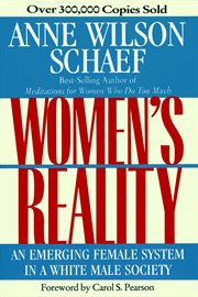 Women's reality : an emerging female system in a white male society cover image cdn
