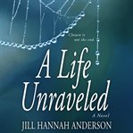 A life unraveled cover image cdn