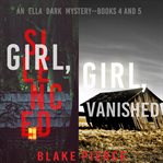 An ella dark fbi suspense thriller bundle. Books #3-4 cover image cdn
