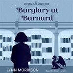 Burglary at Barnard : an Oxford key mystery cover image cdn