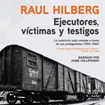 Ejecutores, víctimas, testigos (executors, victims, witnesses) cover image cdn