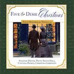 Five & dime Christmas : four historical novellas cover image cdn