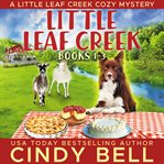 Little leaf creek cozy mysteries box set. Books 1-3 cover image cdn