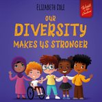Our diversity makes us stronger cover image cdn