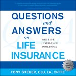 Questions and answers on life insurance : the life insurance toolbook cover image cdn