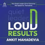 Quiet leader, loud results cover image cdn