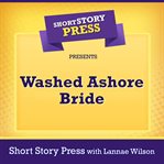 Short story press presents washed ashore bride cover image cdn