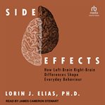 Side effects : how left-brain right-brain differences shape everyday behaviour cover image cdn