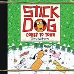 Stick Dog comes to town cover image cdn