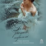 Te lo prometo, confía en mí (i promise, trust me) cover image cdn