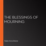 The blessings of mourning cover image cdn