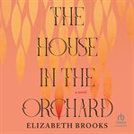 The house in the orchard cover image cdn