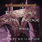 The secret of the stone bridge cover image cdn