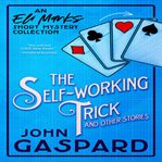 The self-working trick (and other stories) cover image cdn