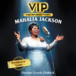 Mahalia Jackson : freedom's voice cover image cdn