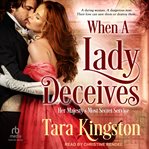 When a lady deceives : Her Majesty's most secret service cover image cdn