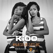 #nachukuatime cover image cdn