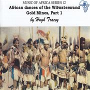 African dances of the witwatersrand gold mines, part 1 cover image cdn