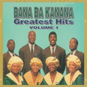 Bana ba kanana greatest hits volume 1 cover image cdn