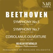 Beethoven: symphony no.5; no.7, coriolanus ouverture cover image cdn