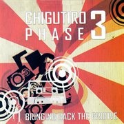 Chigutiro phase 3: bringing back the groove cover image cdn