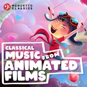 Classical music from animated films cover image cdn