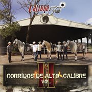 Corridos de alto calibre [vol. ii] cover image cdn