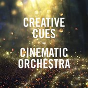 Creative cues - cinematic orchestra cover image cdn