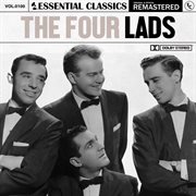 Essential classics, vol. 100: the four lads cover image cdn