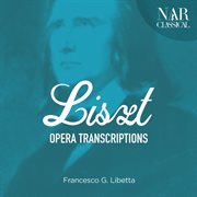 Franz liszt: opera transcriptions cover image cdn