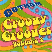 Groovy grooves, vol. 2 cover image cdn