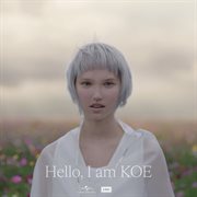 Hello, i am koe cover image cdn