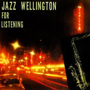 Jazz (for listening) Wellington cover image cdn