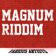 Magnum riddim cover image cdn