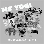 Mantras, beats & meditations : the instrumental mix cover image cdn