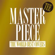 Masterpiece -the world best covers- cover image cdn