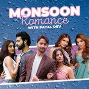 Monsoon romance with payal dev cover image cdn