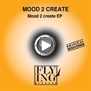 Mood 2 create ep cover image cdn