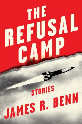 The refusal camp : stories  cover image cdn
