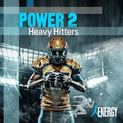 Power 2 - heavy hitters cover image cdn