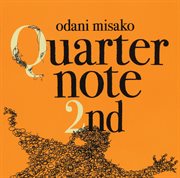 Quarternote 2nd the best of odani misako 1996-2003 digital edition cover image cdn