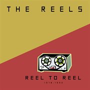Reel to reel: 1978 - 1992 cover image cdn
