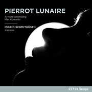 Schoenberg & kowalski: pierrot lunaire cover image cdn