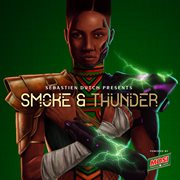 Sebastien dutch presents smoke & thunder cover image cdn