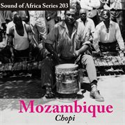 Sound of africa series 203: mozambique (chopi) cover image cdn