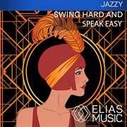 Swing hard and speak easy cover image cdn